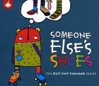 SOMEONE ELSE'S SHOES: BEST FOOT FORWARD VARIOUS CD
