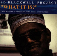 ED BLACKWELL - WHAT IS IT CD
