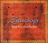 JOEL GUZMAN SARAH FOX - LATINOLOGY CD