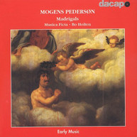 PEDERSON MUSICA FICTA ENSEMBLE HOLTEN - MADRIGALS CD
