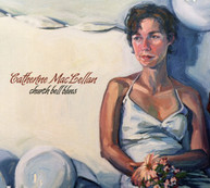 CATHERINE MACLELLAN - CHURCH BELL BLUES (DIGIPAK) CD