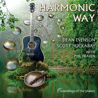 DEAN EVENSON / SCOTT  HUCKABAY - HARMONIC WAY (DIGIPAK) CD