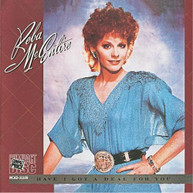 REBA MCENTIRE - HAVE I GOT A DEAL FOR YOU CD