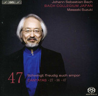 J.S. BACH BACH COLLEGIUM JAPAN SUZUKI - CANTATAS 47 SACD