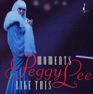 PEGGY LEE - MOMENTS LIKE THIS CD
