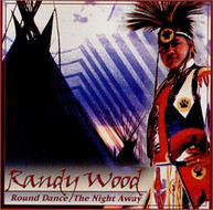 RANDY WOOD - ROUND DANCE THE NIGHT AWAY CD
