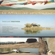 MANUEL HERMIA - LE MURMURE DE L'ORIENT CD