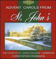 ROBINSON CHOIR OF ST JOHN COLLEGE - ADVENT CAROLS FROM ST JOHN'S CD
