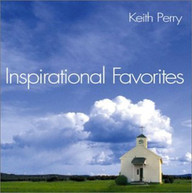 KEITH PERRY - INSPIRATIONAL FAVORITES (MOD) CD