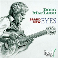 DOUG MACLEOD - BRAND NEW EYES (DIGIPAK) CD
