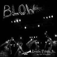 LOUIS PRIMA JR - BLOW CD