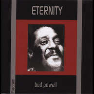 BUD POWELL - ETERNITY CD