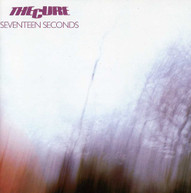 CURE - SEVENTEEN SECONDS: DELUXE EDITION (IMPORT) CD