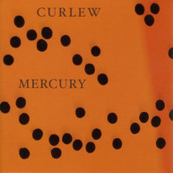 CURLEW - MERCURY CD