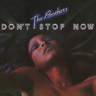 BROTHERS - DON'T STOP NOW (BONUS TRACKS) CD