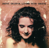 PATTY GRIFFIN - LIVING WITH GHOSTS CD