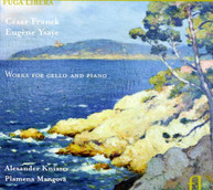 FRANCK KNIAZEV MANGOVA YSAYE - WORKS FOR CELLO & PIANO (DIGIPAK) CD