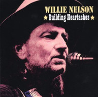 WILLIE NELSON - BUILDING HEARTACHES CD