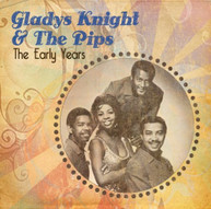 GLADYS KNIGHT & PIPS - EARLY YEARS (IMPORT) CD