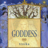 TROIKA - GODDESS CD