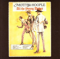 MOTT THE HOOPLE - ALL THE YOUNG DUDES (IMPORT) CD