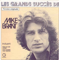 MIKE BRANT - LES GRAND SUCCES (IMPORT) CD
