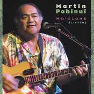 MARTIN PAHINUI - HO'OLOHE (LISTEN) (MOD) CD
