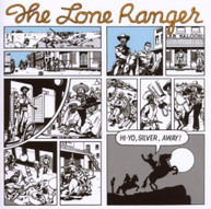 LONE RANGER - HI YO SILVER AWAY CD