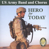 US ARMY BAND & CHORUS - HERO FOR TODAY CD