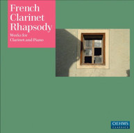 DEBUSSY POULENC HONEGGER PERL MANNO - FRENCH CLARINET RHAPSODY CD