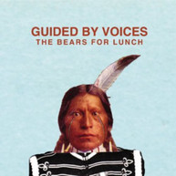 GUIDED BY VOICES - BEARS FOR LUNCH (UK) CD