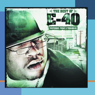 E -40 - BEST OF YESTERDAY TODAY & TOMORROW (CLEAN) (MOD) CD