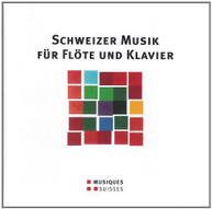 SCHWEIZER MUSIK FUER FLOETE UN VARIOUS CD