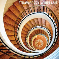 STRAWBERRY WHIPLASH - STUCK IN THE NEVER ENDING NOW CD