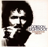 GORDON LIGHTFOOT - SUMMERTIME DREAM (IMPORT) CD