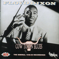 FLOYD DIXON - COW TOWN BLUES (UK) CD