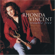 RHONDA VINCENT - TROUBLE FREE (MOD) CD