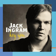 JACK INGRAM - HEY YOU CD