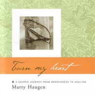 MARTY HAUGEN - TURN MY HEART CD