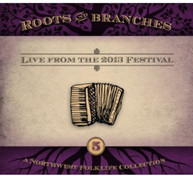 ROOTS & BRANCHES 5: LIVE FROM THE 2013 VARIOUS CD