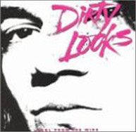 DIRTY LOOKS - COOL FROM THE WIRE (MOD) CD
