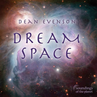 DEAN EVENSON - DREAM SPACE (DIGIPAK) CD