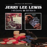 JERRY LEE LEWIS - I-40 COUNTRY /ODD MAN IN (UK) CD