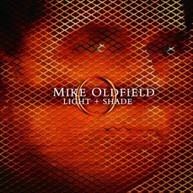 MIKE OLDFIELD - LIGHT & SHADE (UK) CD