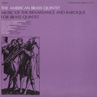 AMERICAN BRASS QUINTET - MUSIC OF RENAISSANCE & BAROQUE FOR BRASS QUINTET CD
