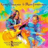 RUSS FREEMAN CRAIG CHAQUICO - FROM THE REDWOODS TO THE ROCKIES (MOD) CD