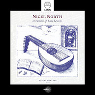 NIGEL NORTH - VARIETIE OF LUTE LESSONS CD