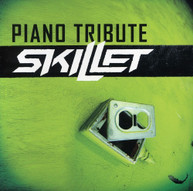 PIANO TRIBUTE: SKILLET VARIOUS CD