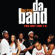 BAD BOYS DA BAND - TOO HOT FOR TV (MOD) CD