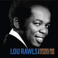 LOU RAWLS - NATURAL MAN: CLASSIC LOU (MOD) CD